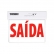 PLACA LED SAIDA SIMPLES VERMELHA TASCHIBRA